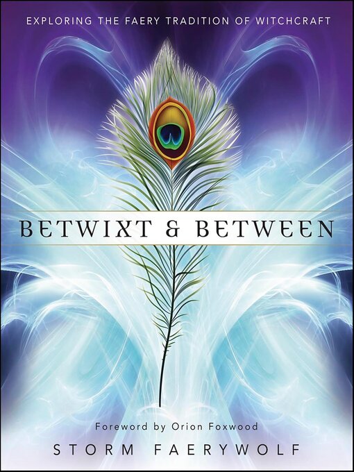 Title details for Betwixt & Between by Storm Faerywolf - Available